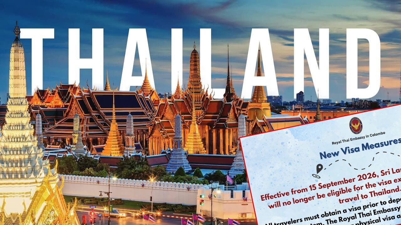 Thailand ends visa-free entry for Sri Lankan passport holders from September 15
