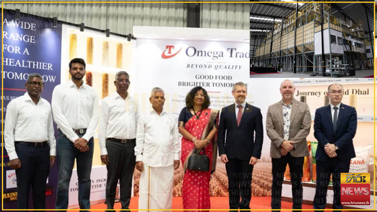 Omega Traders opens 150-tonne-a-day dhal processing plant at Wattala, plans to buy local black matpe