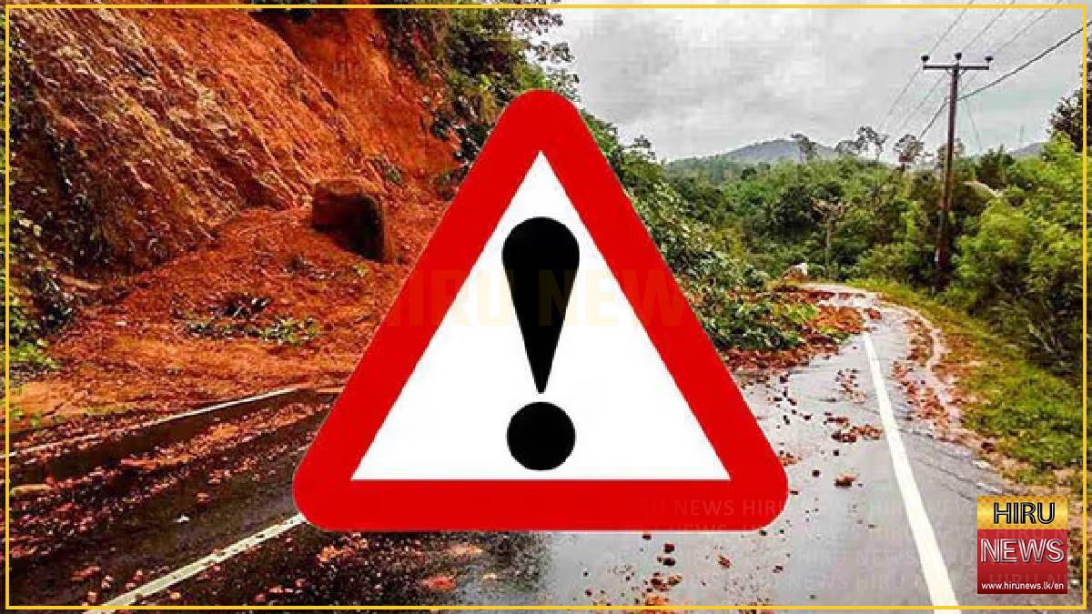 NBRO issues red landslide evacuation warnings for Galle, Kandy and Nuwara Eliya